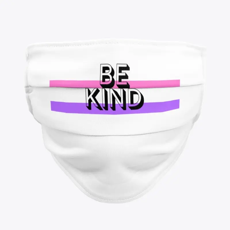 Be Kind Face Mask